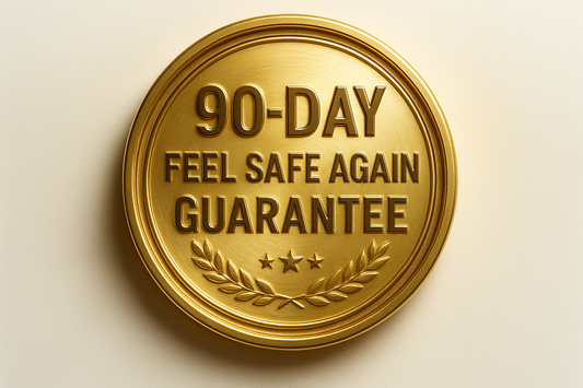 90 Day Feel-Safe Guarantee
